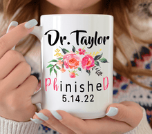 Load image into Gallery viewer, PHD Mug With Personalized Name And Graduation Date - Pink Flowers
