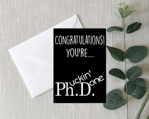 Black Phucking Done PHD Graduation Card
