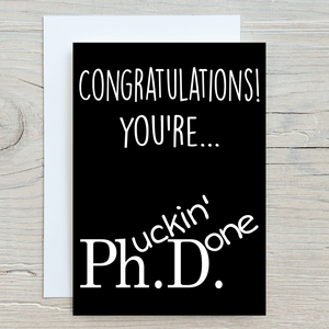 Phucking Done PhD Grad Card