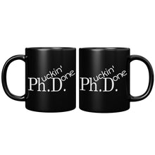 Load image into Gallery viewer, Black PHD Graduation Mug - Phucking Done
