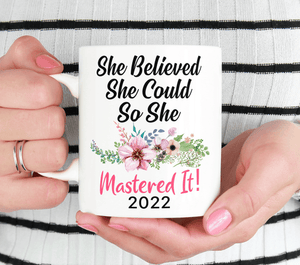 Personalized She Believed She Could So She Mastered It Gift