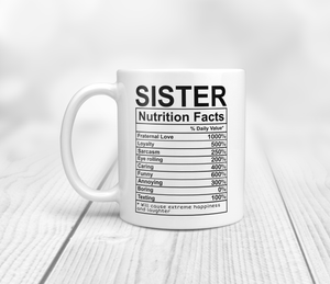 Funny Sister Nutrition Facts Mug