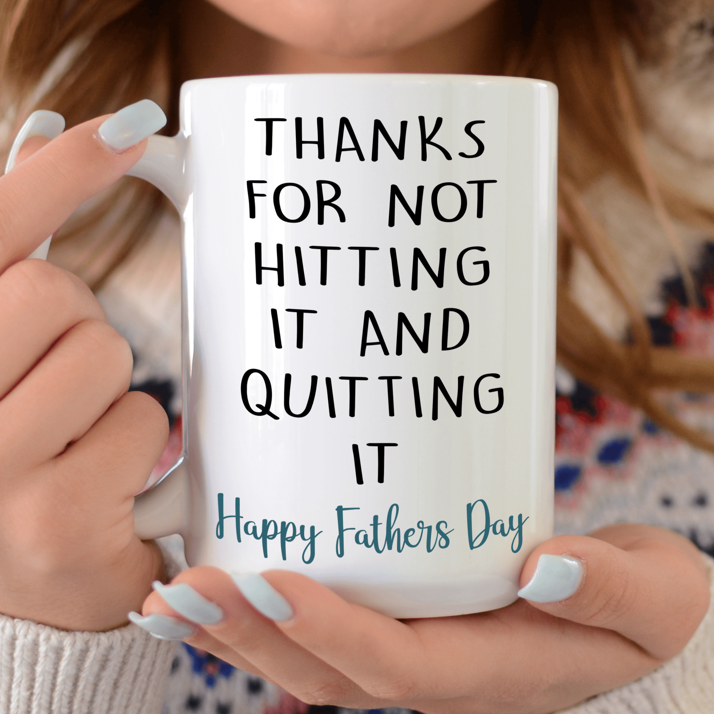 Dad Funny Tumbler Thanks For Not Hitting It And Quitting It Father's Day  Gift