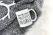 Load image into Gallery viewer, masters degree graduation degree gift mug
