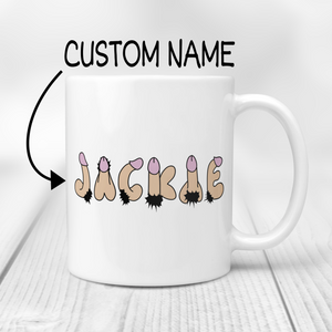 Penis Name Mug - Personalized Name in Penis Font