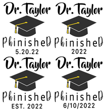 Load image into Gallery viewer, Personalized PHD Grad Mug With Graduation Cap - PhinisheD
