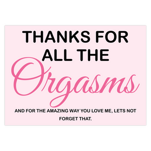 Thanks For All The Orgasms - Valentine's Card