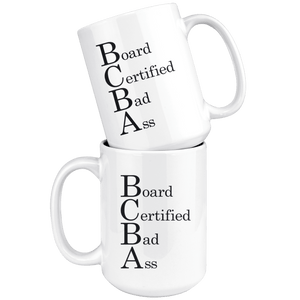 BCBA - Board Certified BadAss