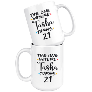Personalized The One Where Friends Inspired 21st Birthday Mug